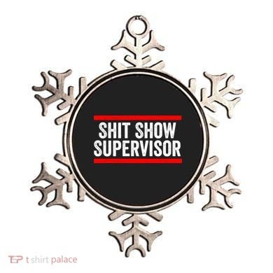 Shit Show Supervisor Sarcastic Funny Distressed Ornament