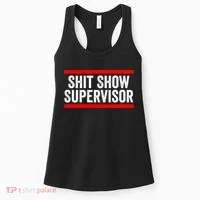 Shit Show Supervisor Sarcastic Funny Distressed Women's Tank Top thumb 0
