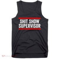 Shit Show Supervisor Sarcastic Funny Distressed Tank Top thumb 0
