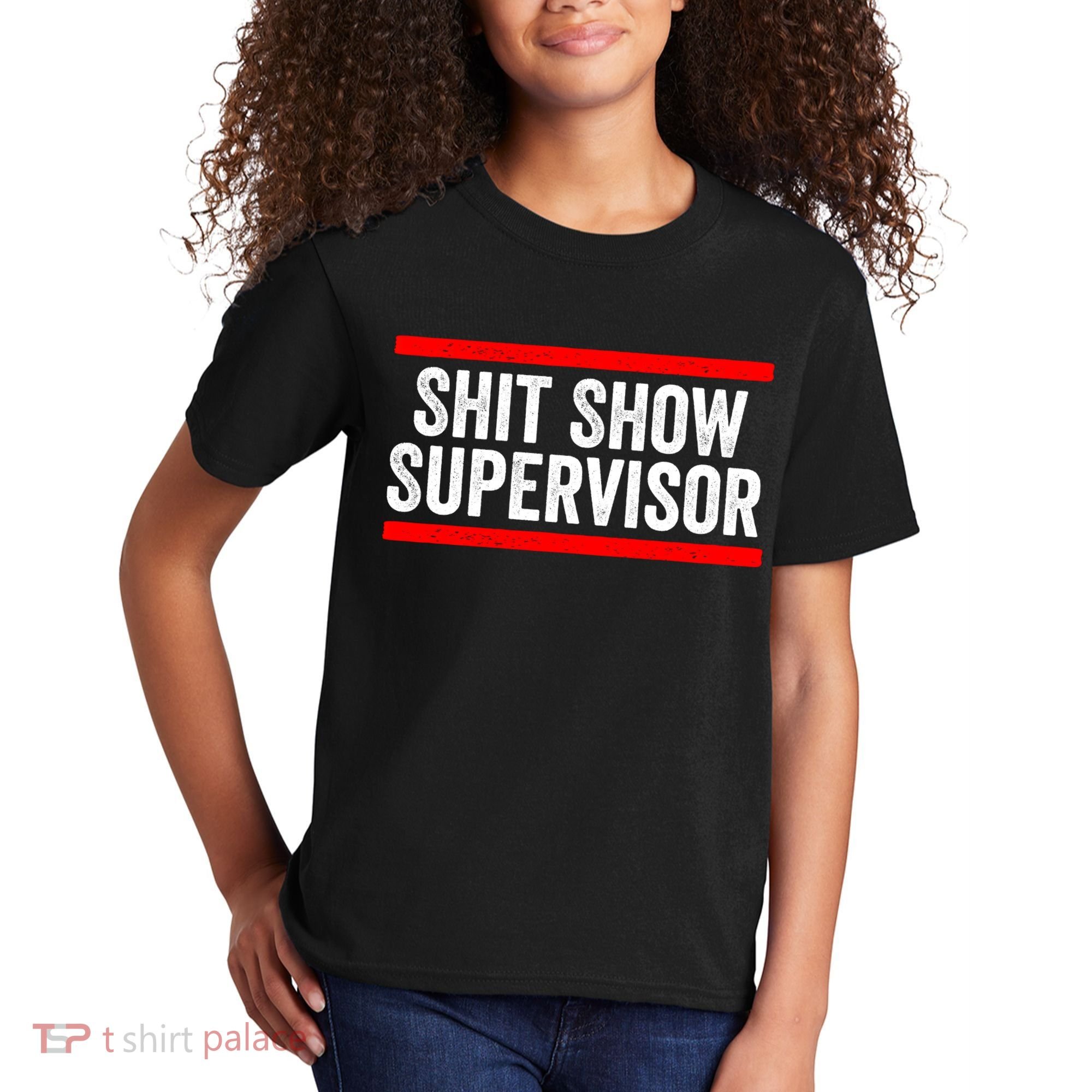 Shit Show Supervisor Sarcastic Funny Distressed Kids T-Shirt
