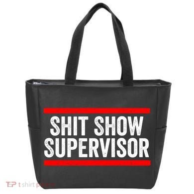 Shit Show Supervisor Sarcastic Funny Distressed Tote Bag