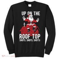Shots Shots Shots Santa Roof Top Christmas Party Sweatshirt thumb 0