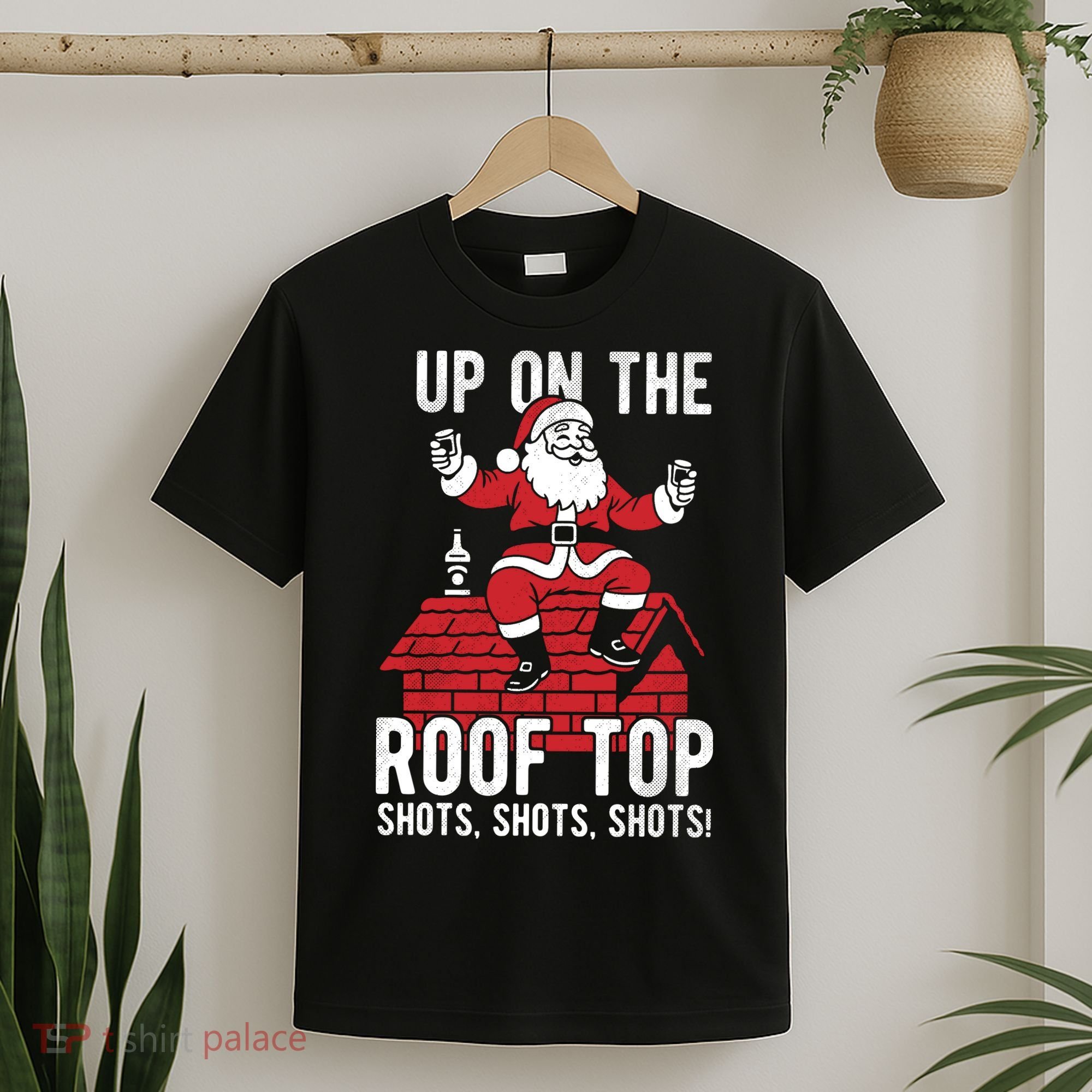 Shots Shots Shots Santa Roof Top Christmas Party T-Shirt