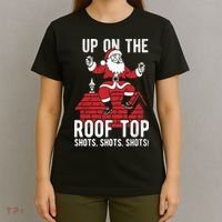 Shots Shots Shots Santa Roof Top Christmas Party T-Shirt thumb 4