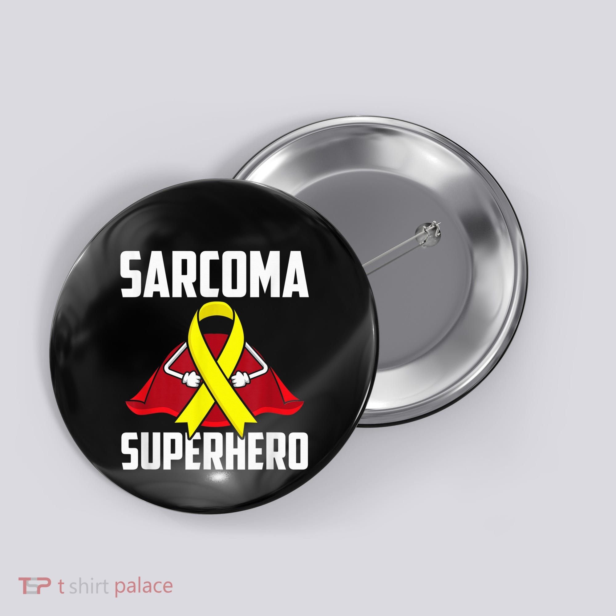 Sarcoma Superhero Survivor Warrior Chemo Fighter Button