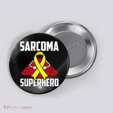 Sarcoma Superhero Survivor Warrior Chemo Fighter Button