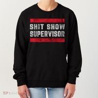 Shit Show Supervisor Sarcastic Distressed Women's Sweatshirt thumb 0