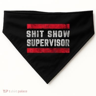 Shit Show Supervisor Sarcastic Distressed USA-Made Doggie Bandana