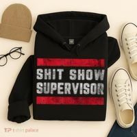 Shit Show Supervisor Sarcastic Distressed Hoodie thumb 4