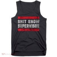 Shit Show Supervisor Sarcastic Distressed Tank Top thumb 0