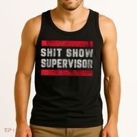 Shit Show Supervisor Sarcastic Distressed Tank Top thumb 3