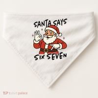 Santa Says Six Seven 67 Funny Christmas USA-Made Doggie Bandana thumb 0