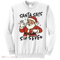 Santa Says Six Seven 67 Funny Christmas Sweatshirt thumb 0
