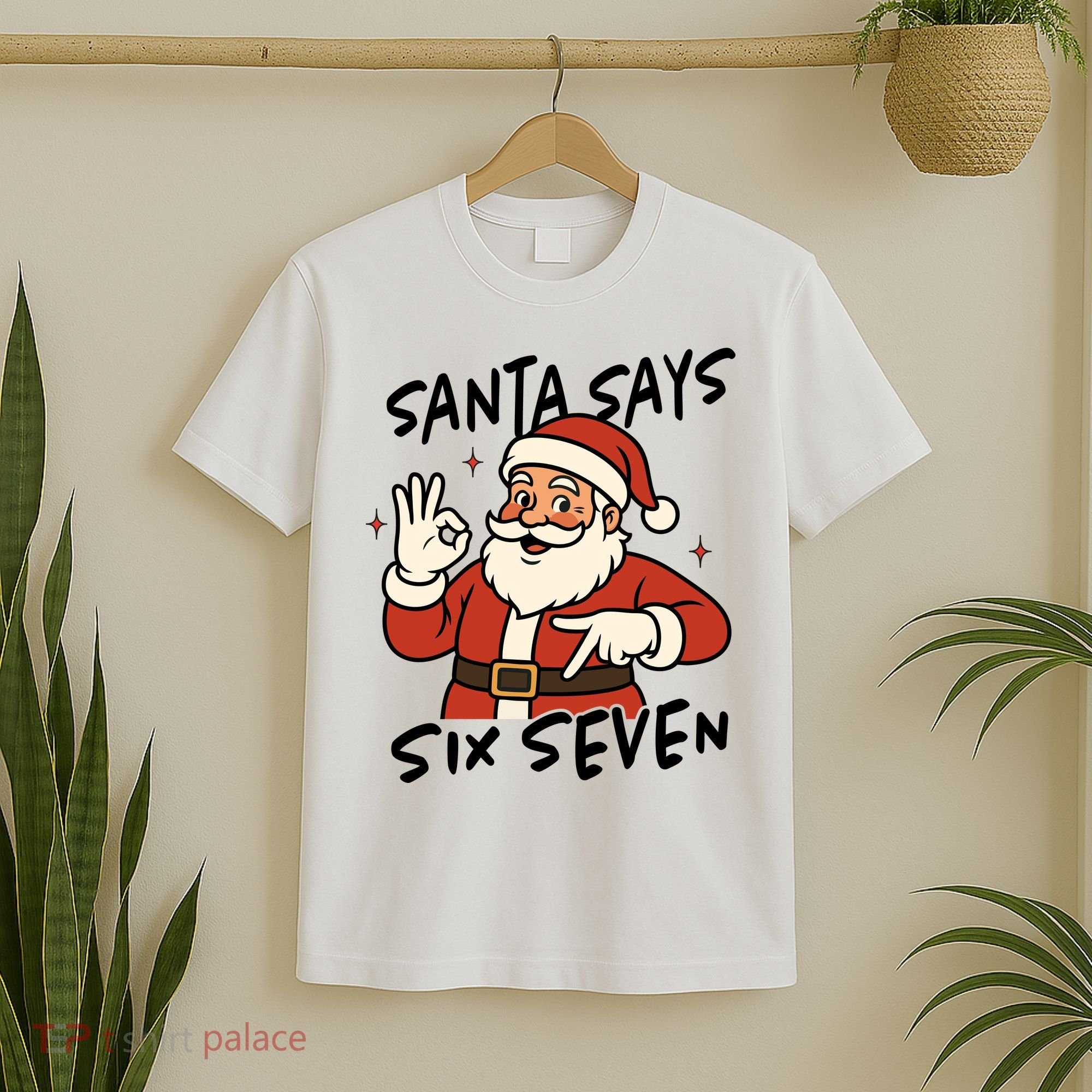 Santa Says Six Seven 67 Funny Christmas T-Shirt