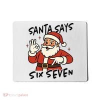 Santa Says Six Seven 67 Funny Christmas Mousepad thumb 0