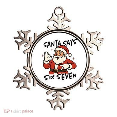 Santa Says Six Seven 67 Funny Christmas Ornament