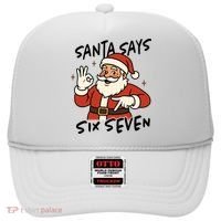 Santa Says Six Seven 67 Funny Christmas Hat thumb 0