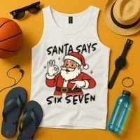 Santa Says Six Seven 67 Funny Christmas Tank Top thumb 4