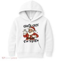 Santa Says Six Seven 67 Funny Christmas Kids Hoodie thumb 0
