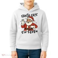 Santa Says Six Seven 67 Funny Christmas Kids Hoodie thumb 4