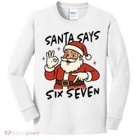 Santa Says Six Seven 67 Funny Christmas Kids Long Sleeve Shirt thumb 0