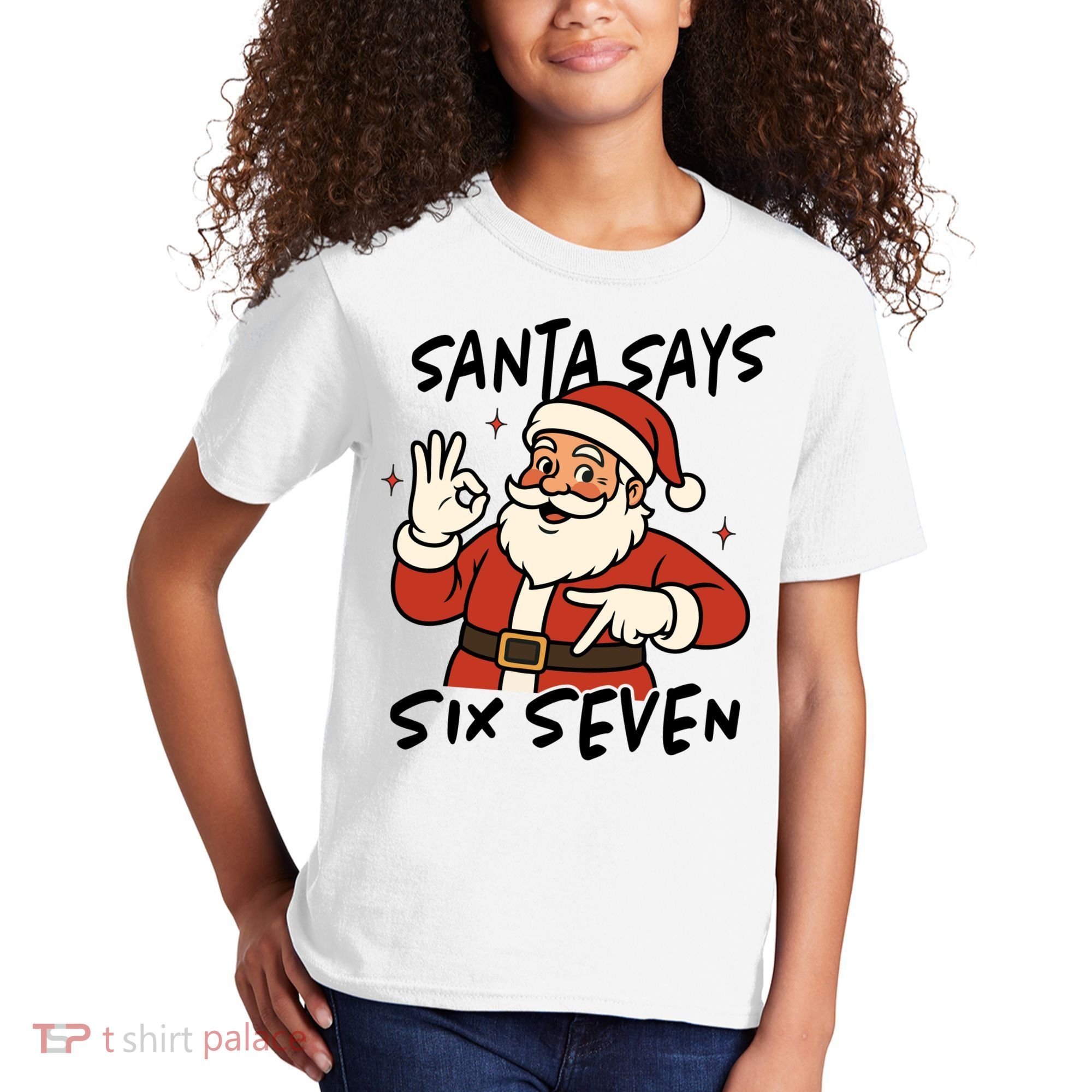 Santa Says Six Seven 67 Funny Christmas Kids T-Shirt