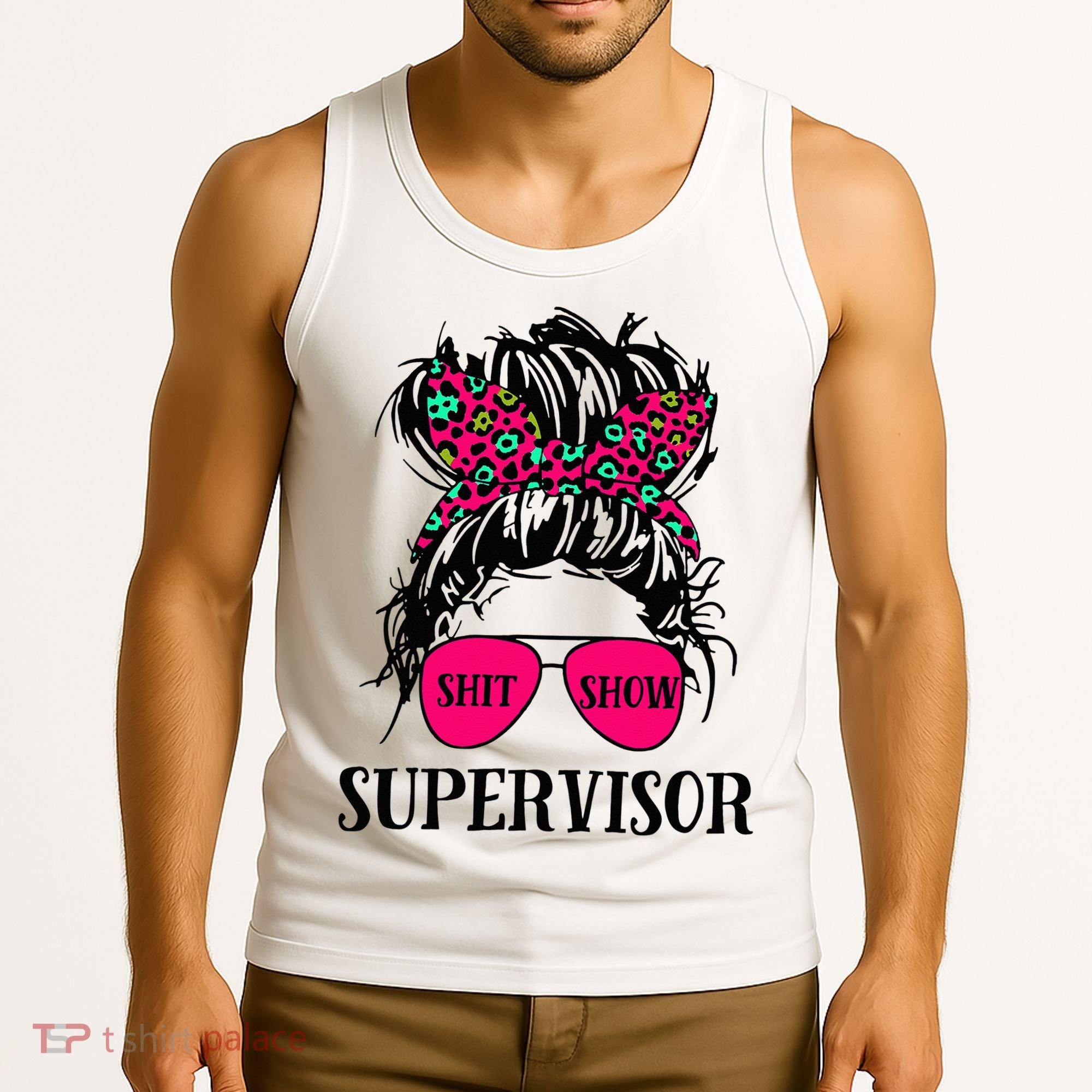 Shit Show Supervisor Tee Women Casual Messy Bun Bleached Tank Top
