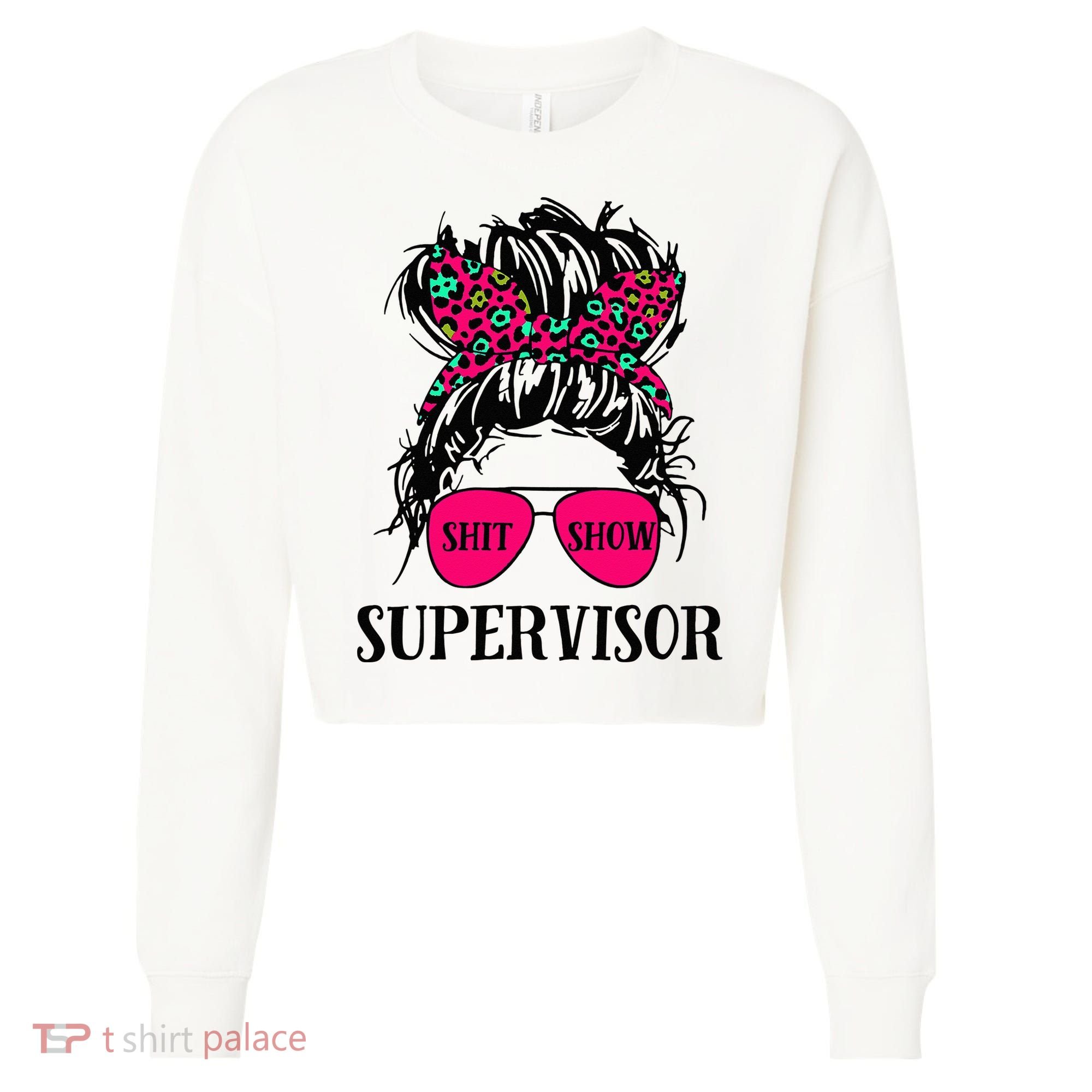 Shit Show Supervisor Tee Women Casual Messy Bun Bleached Cropped Pullover Crew