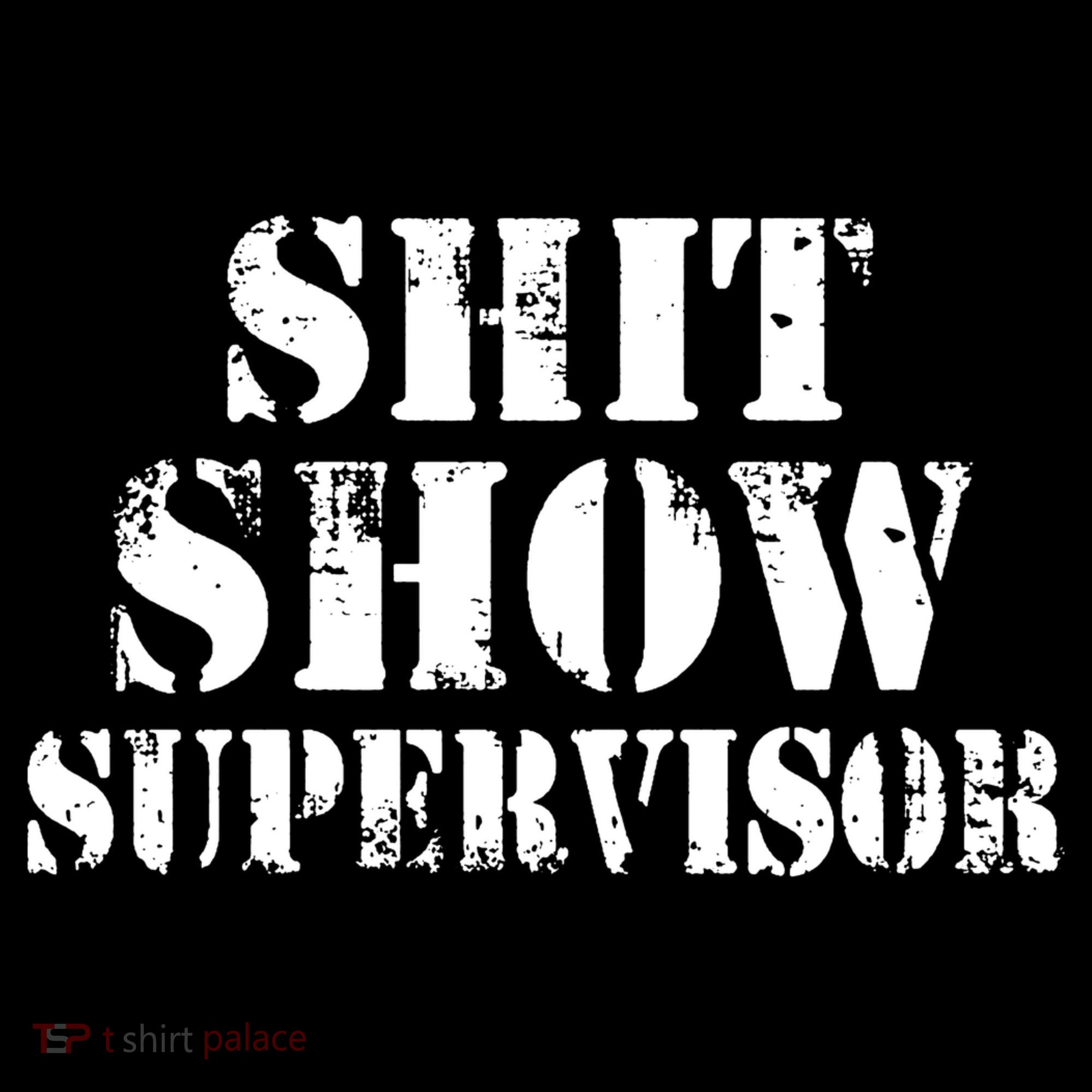 Shit Show Supervisor Backpack