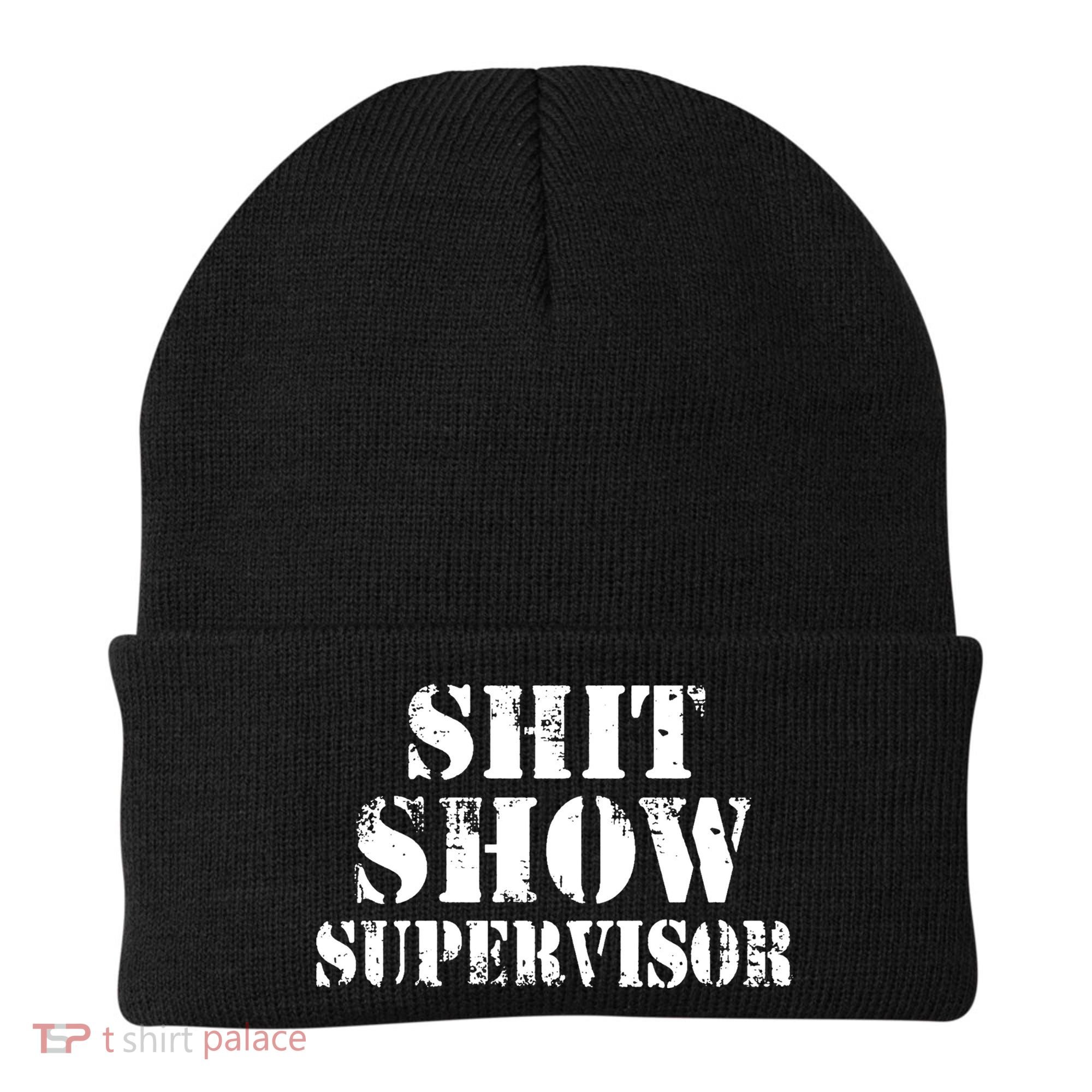 Shit Show Supervisor Beanie