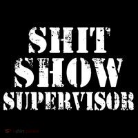 Shit Show Supervisor Tank Top thumb 6
