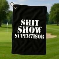 Shit Show Supervisor Golf Towel thumb 1