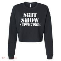 Shit Show Supervisor Cropped Pullover Crew thumb 0