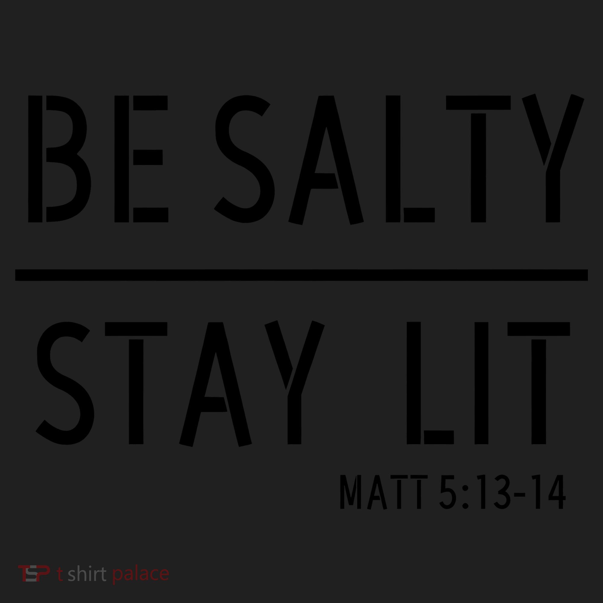 Stay Salty Stay Lit Christian Religious Women's Sweatshirt