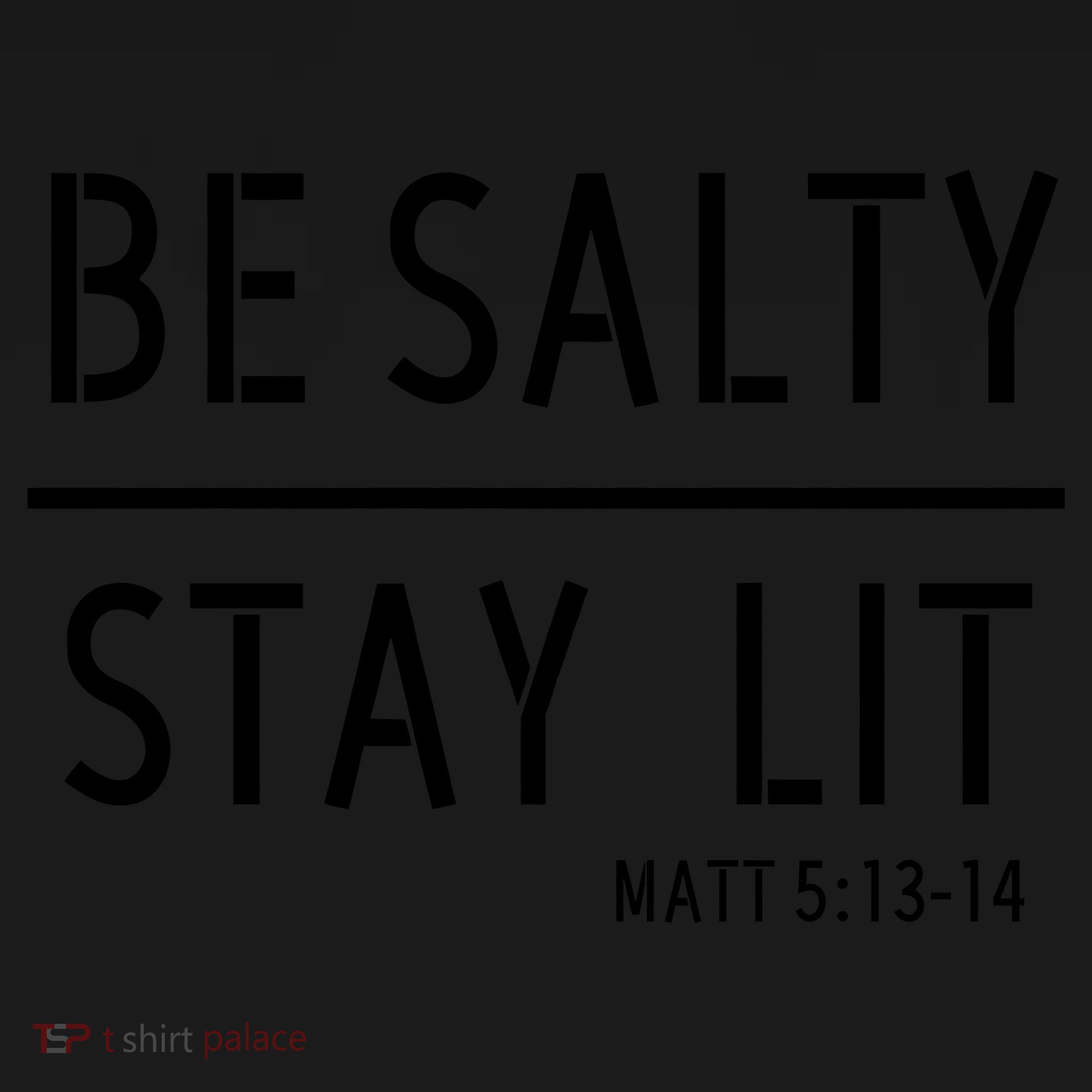 Stay Salty Stay Lit Christian Religious Toddler Hoodie
