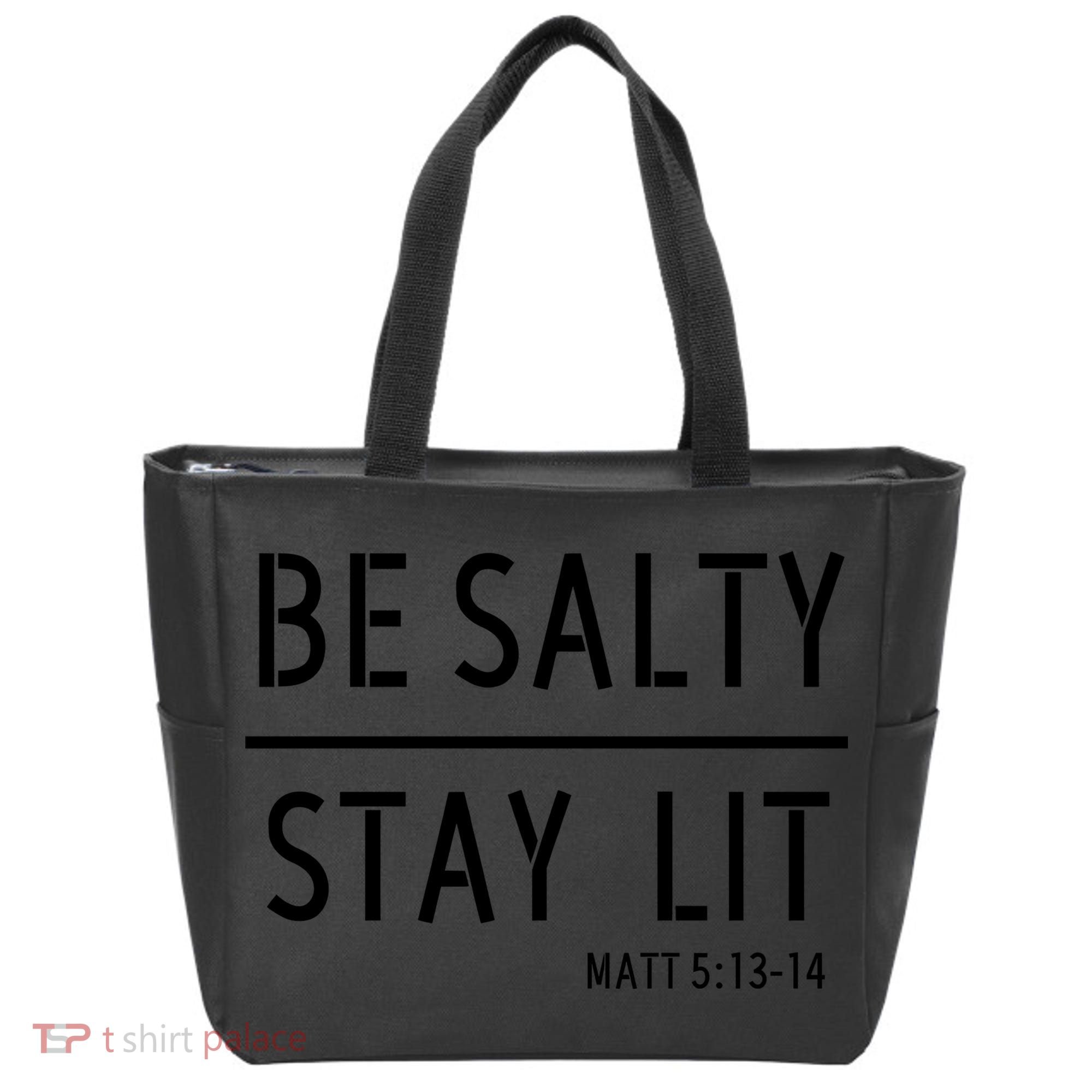Stay Salty Stay Lit Christian Religious Tote Bag