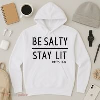 Stay Salty Stay Lit Christian Religious Hoodie thumb 3