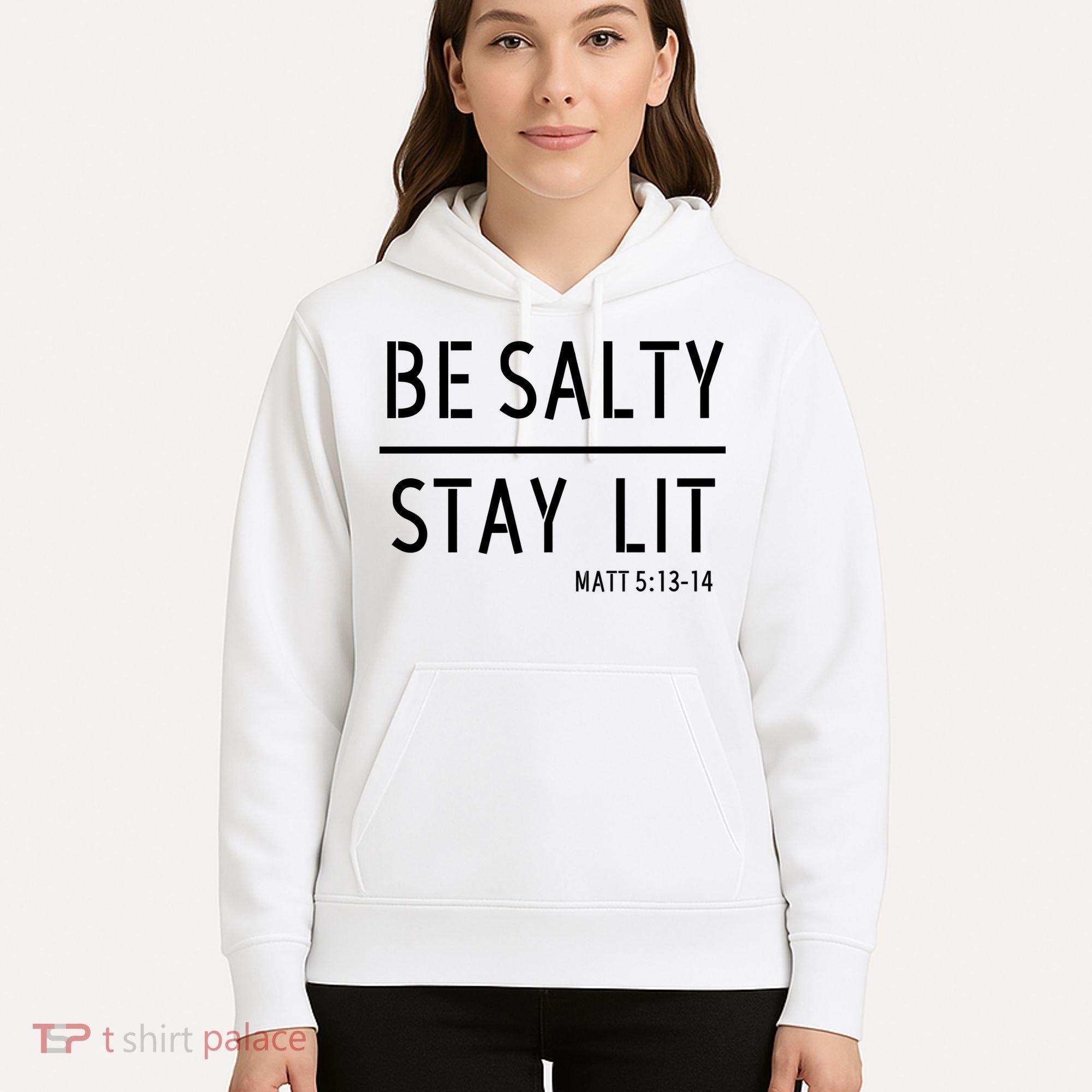 Stay Salty Stay Lit Christian Religious Hoodie