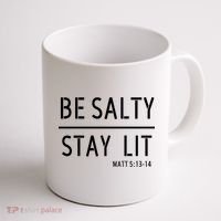 Stay Salty Stay Lit Christian Religious Coffee Mug thumb 1