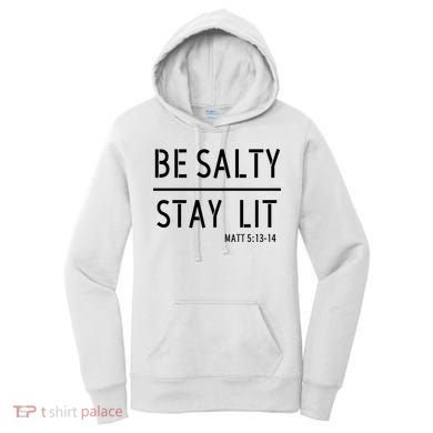 Stay Salty Stay Lit Christian Religious Women's Hoodie