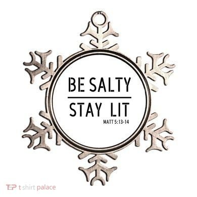Stay Salty Stay Lit Christian Religious Ornament