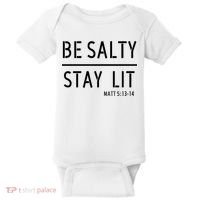 Stay Salty Stay Lit Christian Religious Baby Bodysuit thumb 0