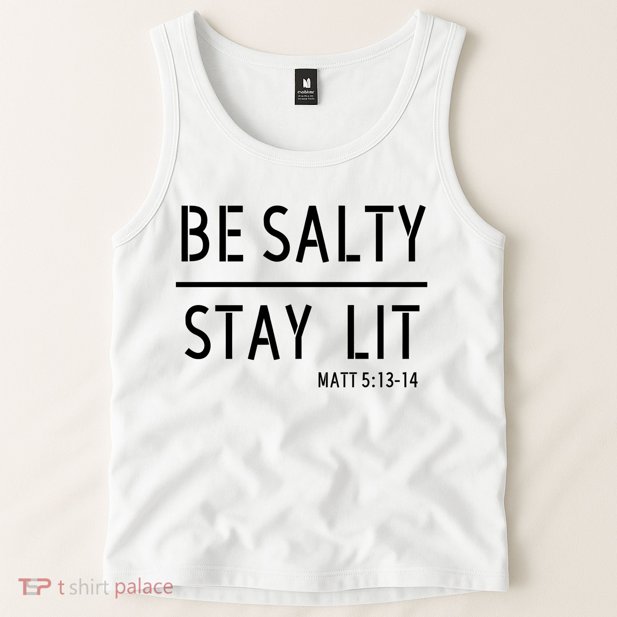 Stay Salty Stay Lit Christian Religious Tank Top