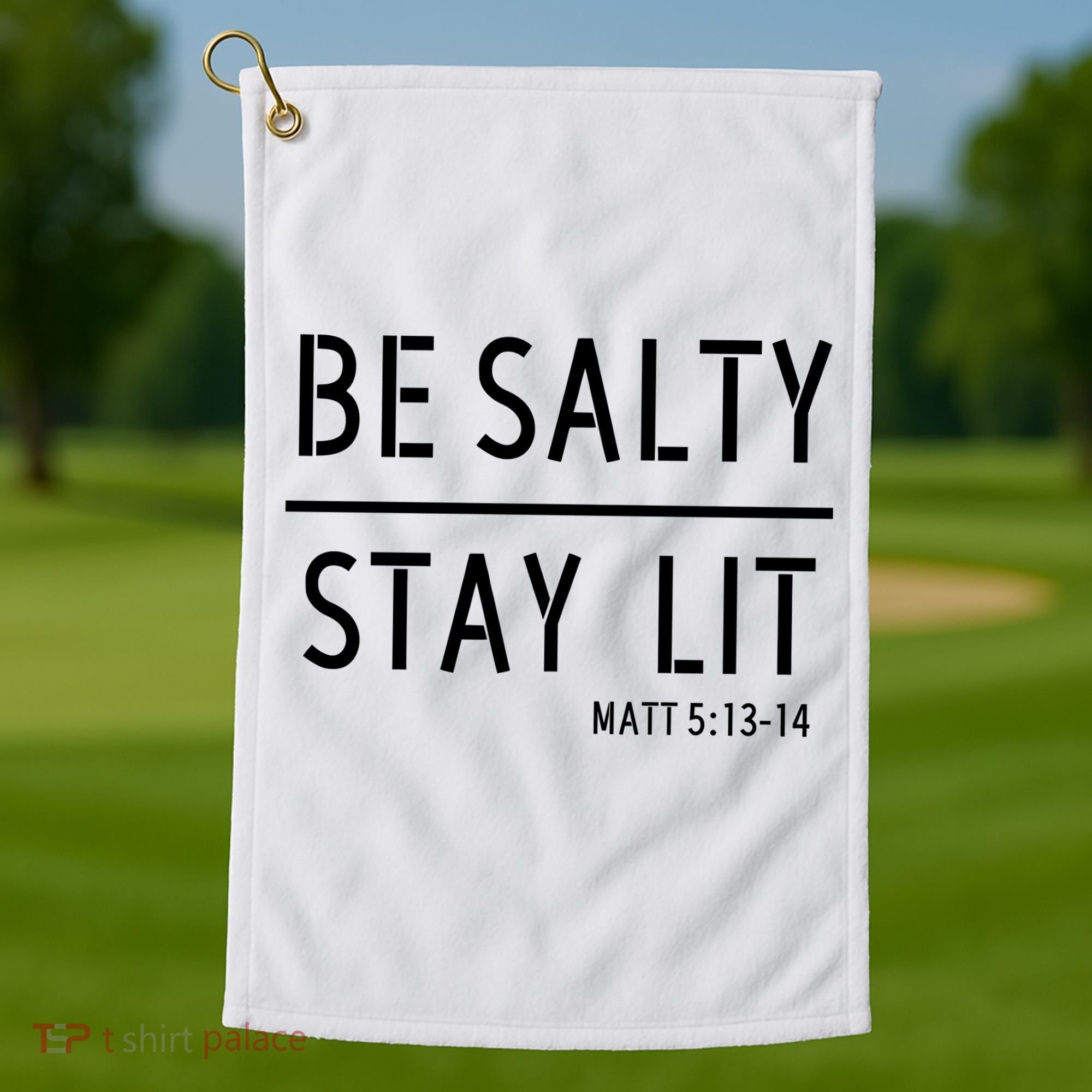 Stay Salty Stay Lit Christian Religious Golf Towel
