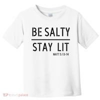 Stay Salty Stay Lit Christian Religious Toddler T-Shirt thumb 0