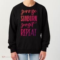 Sunrise Sunburn Sunset Repeat Funny Sayings Summer Cute Gift Women's Sweatshirt thumb 0