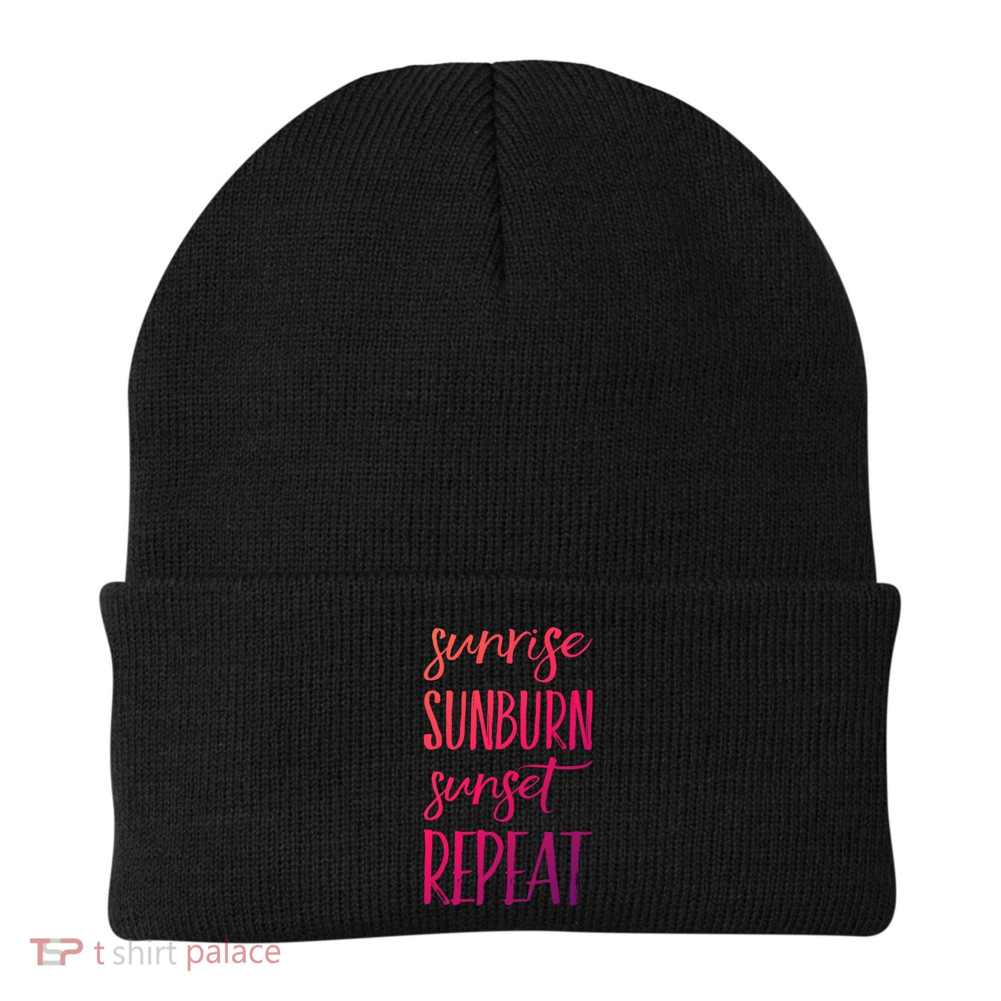 Sunrise Sunburn Sunset Repeat Funny Sayings Summer Cute Gift Beanie