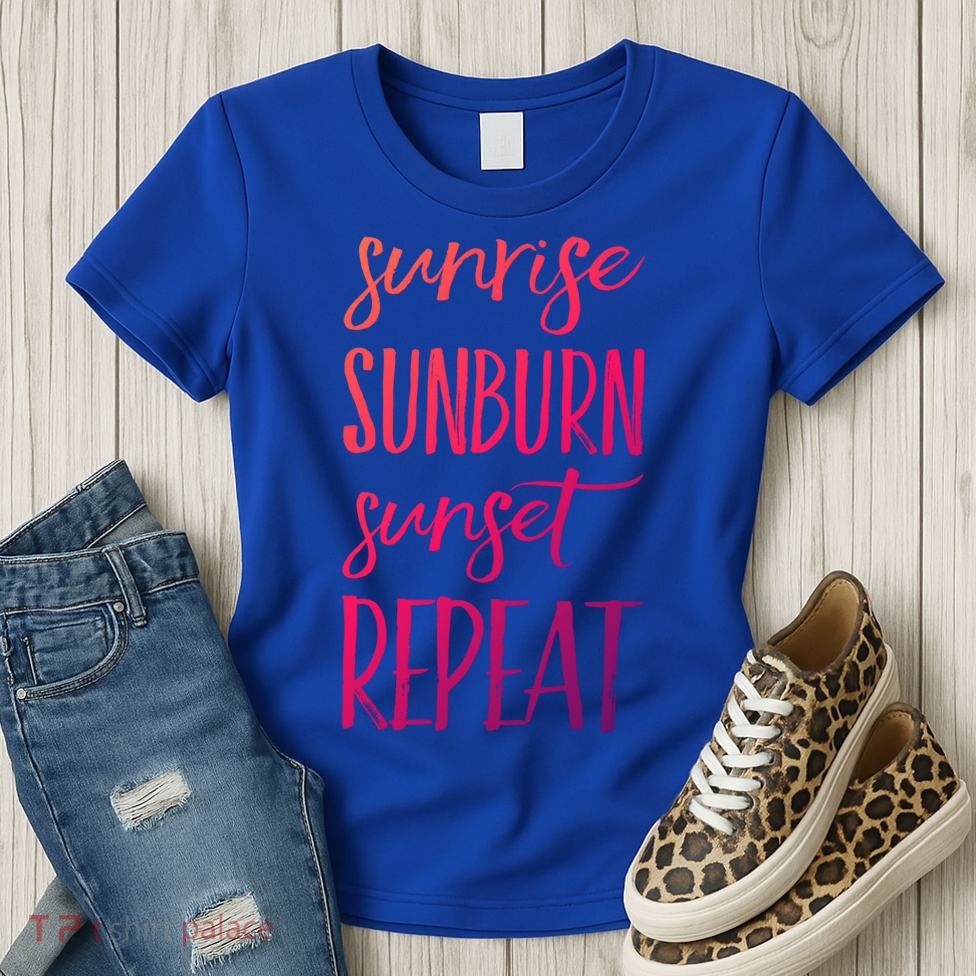 Sunrise Sunburn Sunset Repeat Funny Sayings Summer Cute Gift Women's T-Shirt