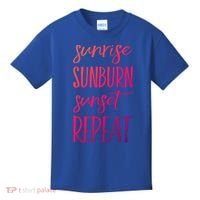 Sunrise Sunburn Sunset Repeat Funny Sayings Summer Cute Gift Kids T-Shirt thumb 0