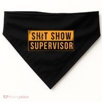 Shit Show Supervisor USA-Made Doggie Bandana thumb 0
